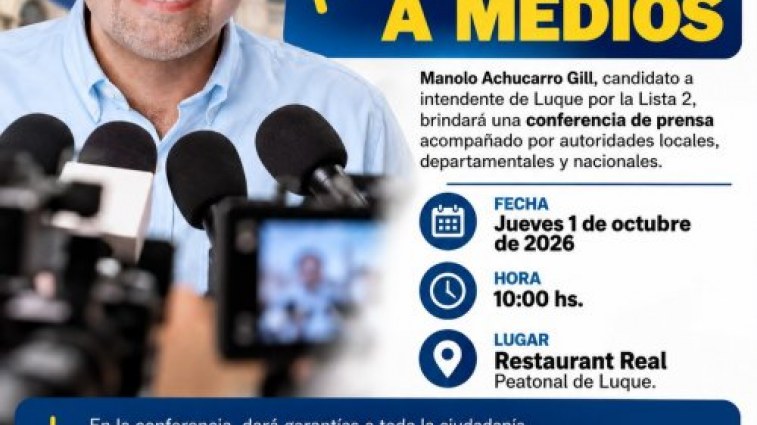 Manolo Achucarro Gill, candidato a intendente de Luque por la Lista 2, brindar&aacute; una conferencia de prensa este jueves a las 10:00